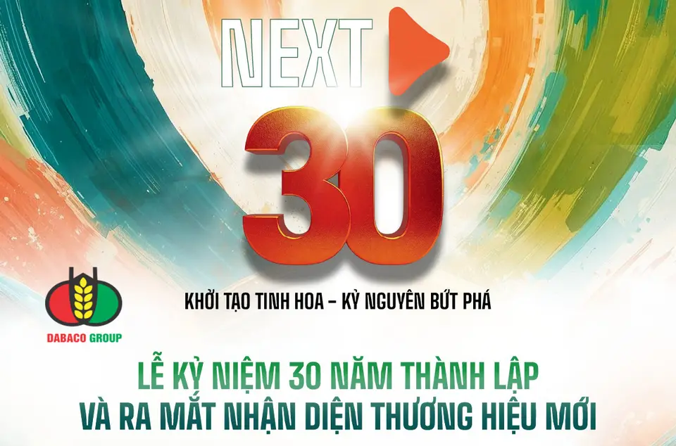Lễ kỷ niệm 30 năm thành lập và ra mắt nhận diện thương hiệu mới Tập đoàn Dabaco
