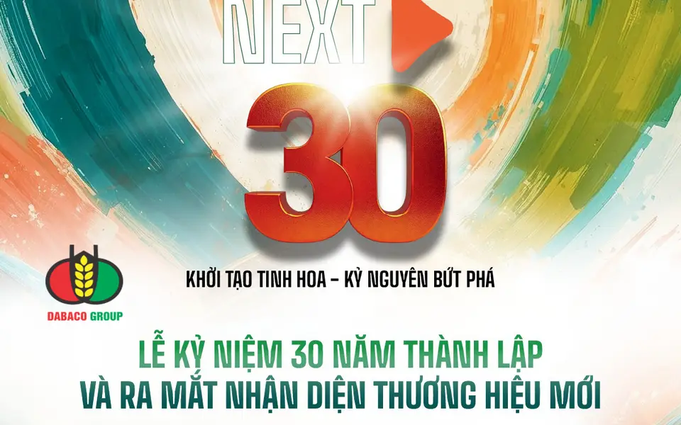 Lễ kỷ niệm 30 năm thành lập và ra mắt nhận diện thương hiệu mới Tập đoàn Dabaco